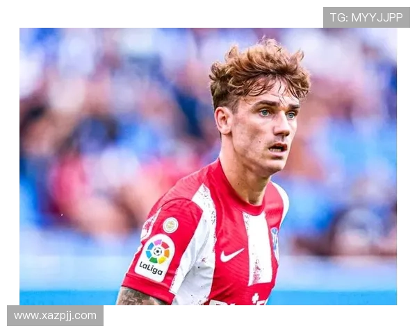 格列兹曼关键进球助球队逆转，状态回暖备受关注