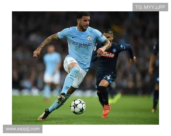 凯尔·沃克转会曼城开启生涯巅峰阶段